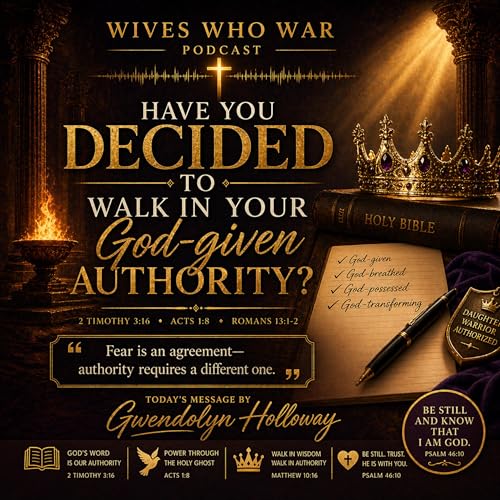 Have You Decided to Walk in Your God-Given Authority?