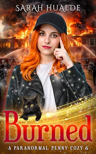 Burned: A Supernatural Mystery (Paranormal Penny Mysteries Book 6)