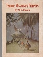 Famous Missionary Pioneers B009NOKX5Q Book Cover