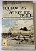 Following the Santa Fe Trail: A Guide for Modern Travelers