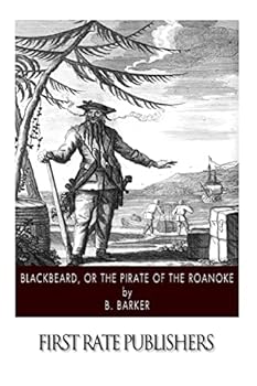 Blackbeard; or, The Pirate of the Roanoke