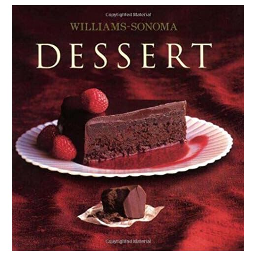 Williams-Sonoma Collection: Dessert