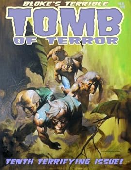 Paperback Bloke's Terrible Tomb Of Terror #10 Book