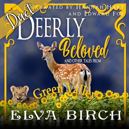 Deerly Beloved and Other Tales from Green Valley Audiolivro Por Elva Birch capa