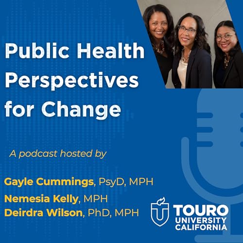 Socially Just Podcast Por Touro University Public Health Program arte de portada