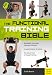 The Functional Training Bible