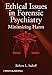 Ethical Issues in Forensic Psychiatry: Minimizing Harm
