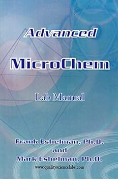 Paperback Advanced Microchem - Lab Manual and Lab Workbook Book