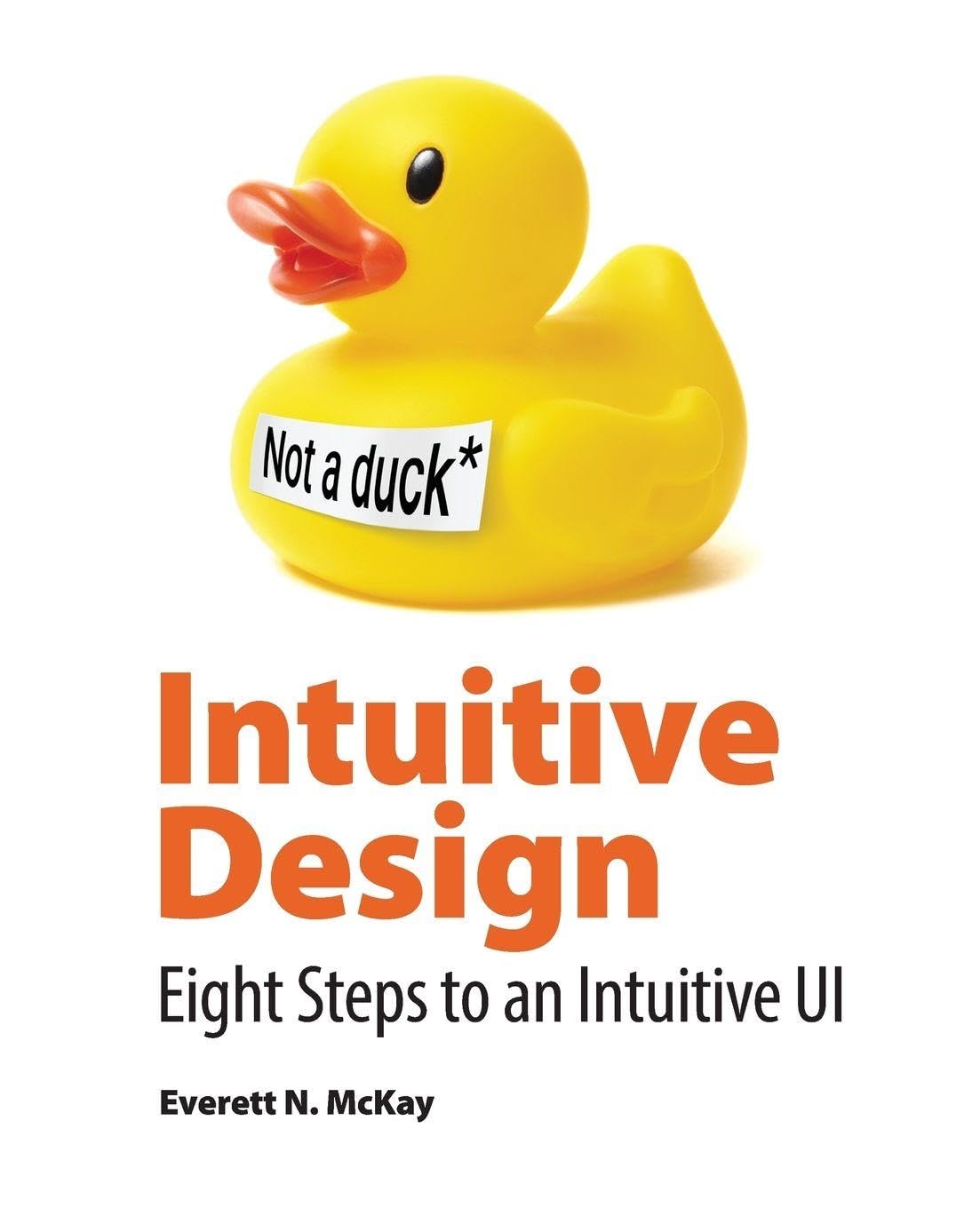 Intuitive Design: Eight Steps to an Intuitive UI
