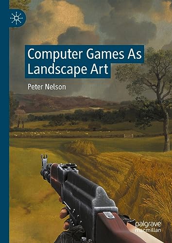 Computer Games As Landscape Art essay game design digital environment
