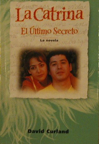 La Catrina - El Ultimo Secreto