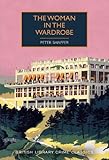  Schaffer, P: Woman in the Wardrobe (British Library Crime Classics)