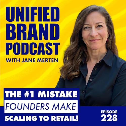 Retail Growth Secrets: Jane Merton on Positioning, Scaling & Selling in Big Box Stores