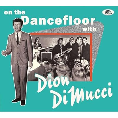 Dancefloor With Dion DiMucci
