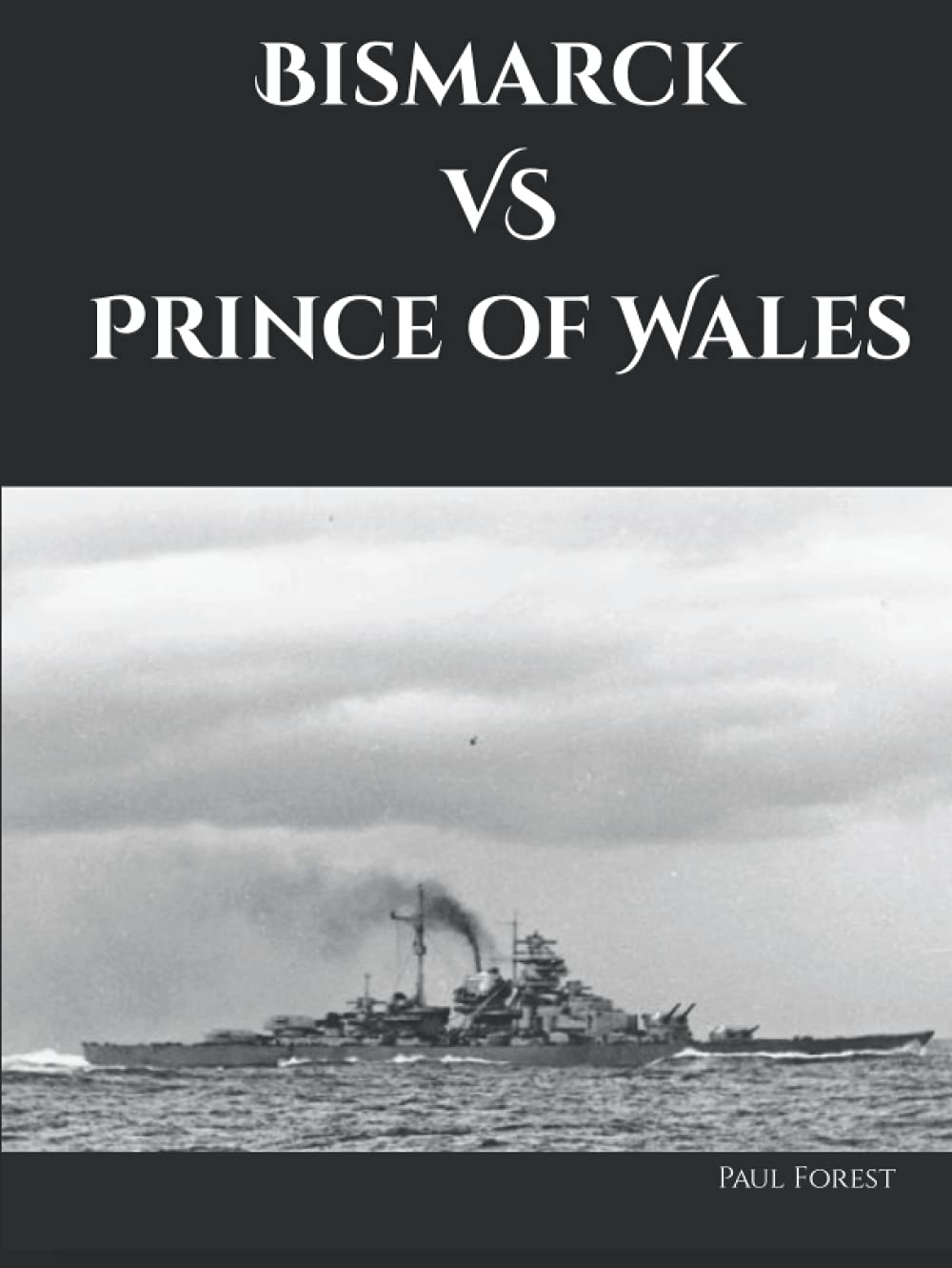 Bismarck VS Prince of Wales (World War II Battleship Gunnery Duel)