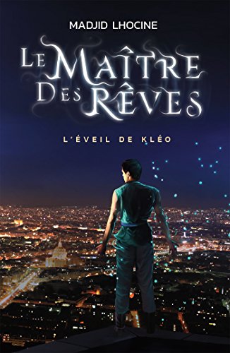 Télécharger Le Maître des Rêves: L'éveil de Kléo PDF Ebook En Ligne
