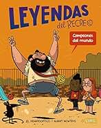 Campeones del mundo: Leyendas del recreo 2 (CÓMIC - Leyendas del recreo)