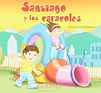 Santiago y Los Caracoles 6070911792 Book Cover
