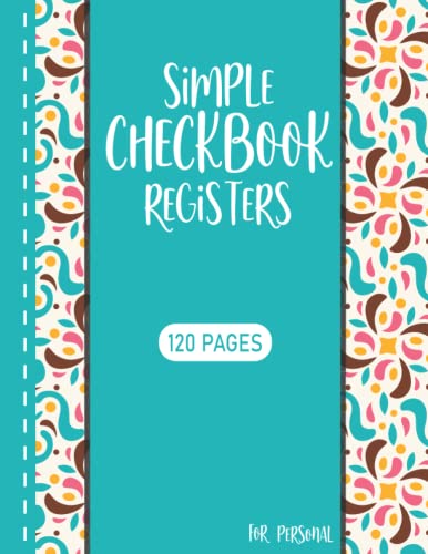 Simple Check Registers for Personal Checkbook: Debit & Credit Personal Check Book for Daily Financial and Bank Transaction Registers Log (large print 8 x.5)
