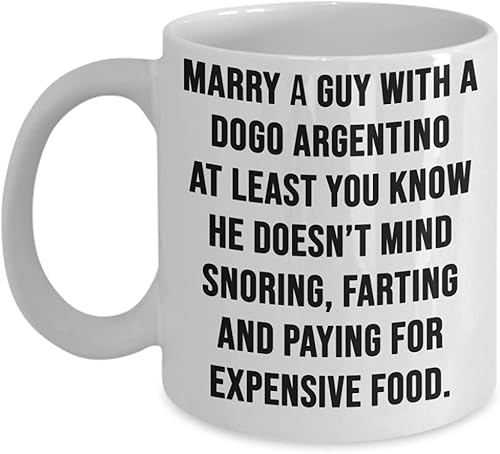 Dogo Argentino Mug - Funny Mugs For Women - White 11oz 15oz Ceramic Tea Coffee Cup