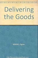 Delivering the Goods B000AY7LH6 Book Cover