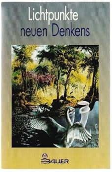 Lichtpunkte neuen Denkens - bk634