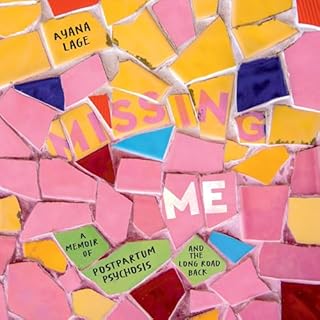 Missing Me Audiobook By Ayana Lage cover art