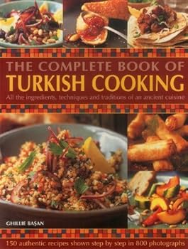 Paperback The Complete Book of Turkish Cooking: All the Ingredients, Techniques and Traditions of an Ancient Cuisine by Ghillie Basan (2013) Paperback Book