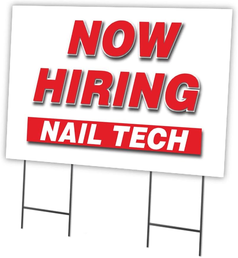 Now Hiring Nail Tech 2 Pack Of 12" x 16" Yard Sign & Stake | Advertise Your Business | Stake Included Image On Front Only | Made in The USA