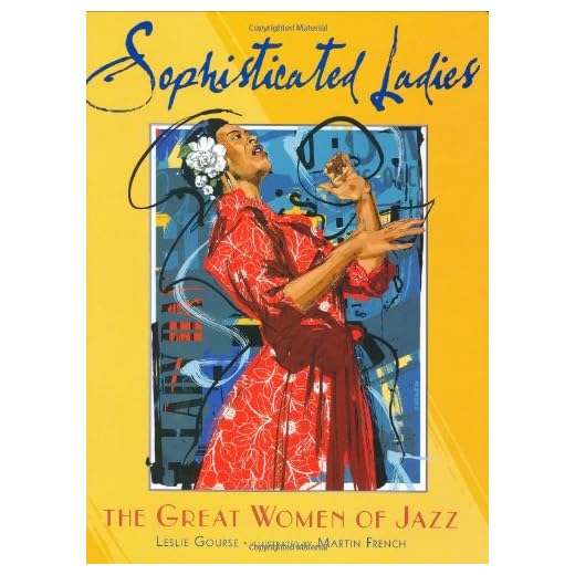 Sophisticated Ladies: The Great Women of Jazz