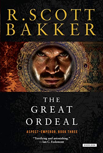 The Great Ordeal: The Aspect-Emperor: Book Three Paperback – July 25, 2017
