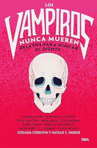 Los vampiros nunca mueren (FICCIÓN YA)