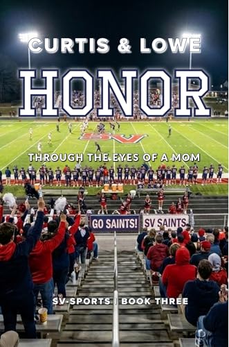 SV-sports: Honor: Through the eyes of a mom (SV-sports Series 1 Book 3)