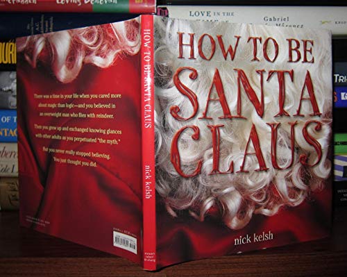 How to Be Santa Claus