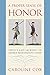 A Proper Sense of Honor: Service and Sacrifice in George Washington's Army