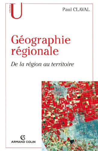 Télécharger Géographie régionale : De la région au territoire (Geographie) PDF Ebook En Ligne