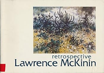 Lawrence McKinin: a retrospective exhibition at the Museum of Art and Archaeology, University of Missouri--Columbia, October 9 through November 6, 1983.