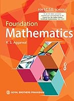 Foundation Mathematics for ICSE School Book 8 818389402X Book Cover