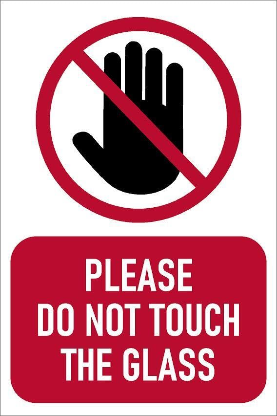 Please do not touch the glass, prohibition sign - Self adhesive sticker (200mm x 150mm)