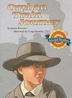 Orphan Train Journey 0618292438 Book Cover