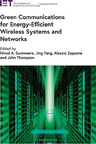 Green Communications for Energy-Efficient Wireless Systems and Networks (Telecommunications)