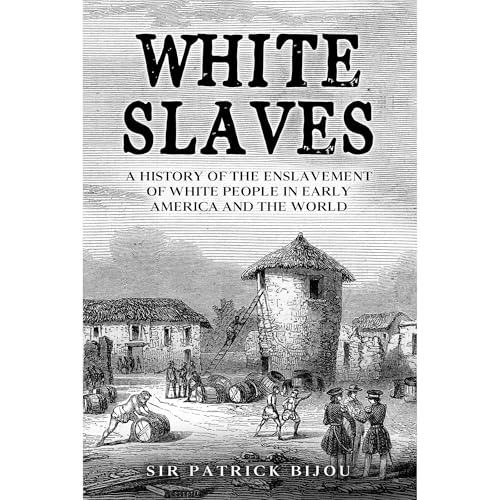 White Slaves (By Sir Patrick Bijou) episode artwork