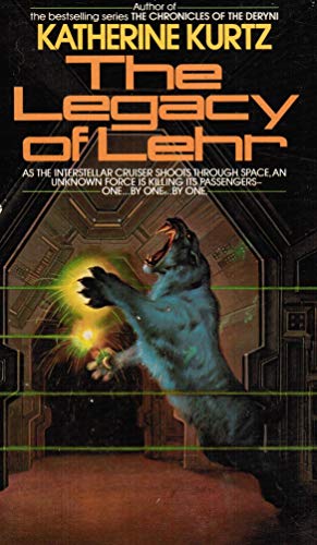 The Legacy of Lehr (By: Katherine Kurtz)