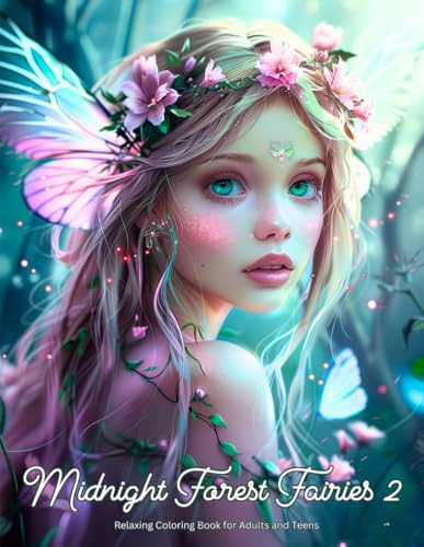 Midnight Forest Fairies 2 Relaxing Coloring Book for Adults and