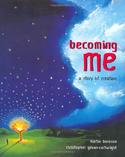 Becoming Me: A Story of Creation 189336111X Book Cover