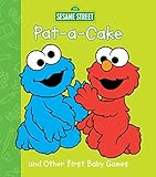 Pat-A-Cake and Other First Baby Games (Sesame Beginnings)