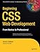 Beginning CSS Web Development: From Novice to Professional