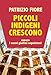 Piccoli Indigeni Crescono. Ovvero I Nuovi Giallini Napoletani - 3