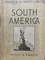 South America;: A geographical reader, B000871AHM Book Cover