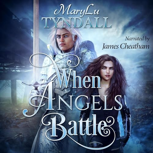 When Angels Battle by MaryLu Tyndall episode artwork